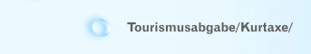 Tourismusabgabe/Kurtaxe/